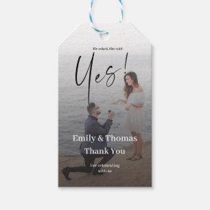 He asked, she said yes engagement gift tags