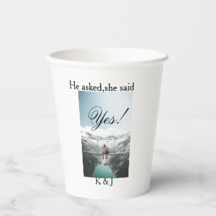 He asked she said yes engagement photo name stylis paper cups