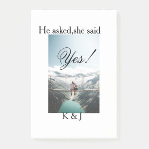 He asked she said yes engagement photo name stylis post-it notes