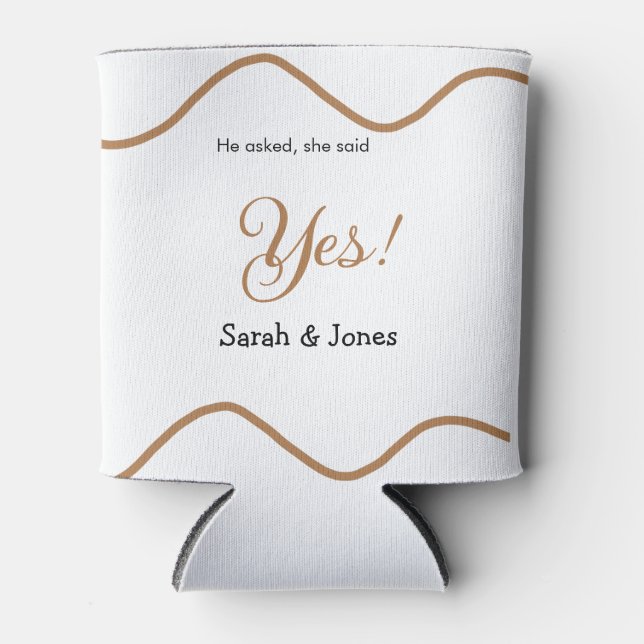 He asked she said yes engagement simple minimal  can cooler (Front)