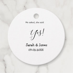 He asked she said yes engagement simple minimal  favour tags