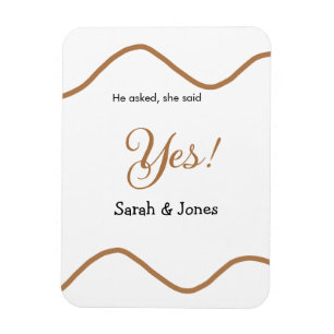 He asked she said yes engagement simple minimal  magnet
