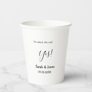 He asked she said yes engagement simple minimal paper cups