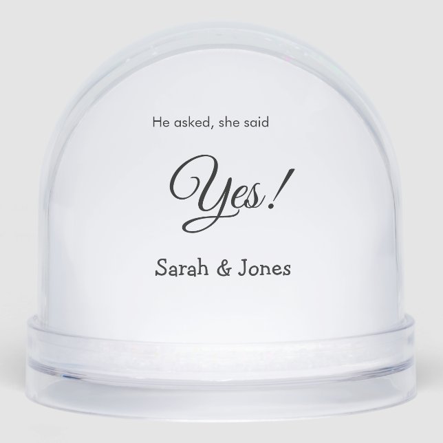 He asked she said yes engagement simple minimal  snowglobe (Front)