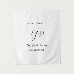 He asked she said yes engagement simple minimal  tapestry