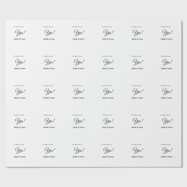 He asked she said yes engagement simple minimal  wrapping paper (Flat)