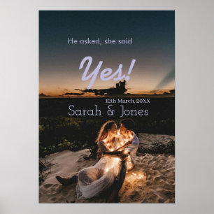 He asked she said yes engagement simple photo blue poster