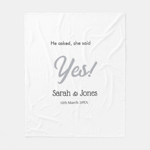He asked she said yes engagement simple silver dat fleece blanket