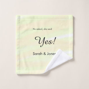 He asked she said yes engagement yellow pastel  wash cloth