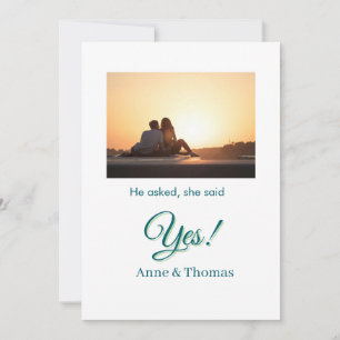 He asked she said yes photo engaged blue green invitation