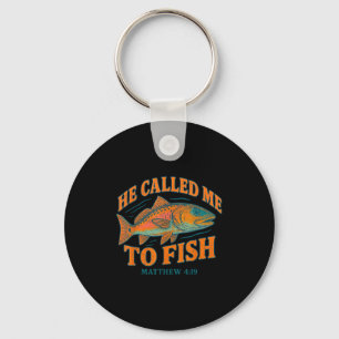 He Called Me To Fish Matthew 4 19 Faith-based Fish Key Ring