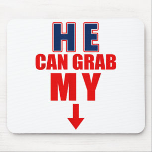 He Can Grab My Bottom Funny Love Joke Quote  Mouse Pad