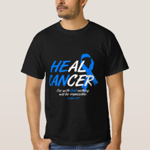 He Can Heal Cancer Ataxia Awareness Month Gift Blu T-Shirt