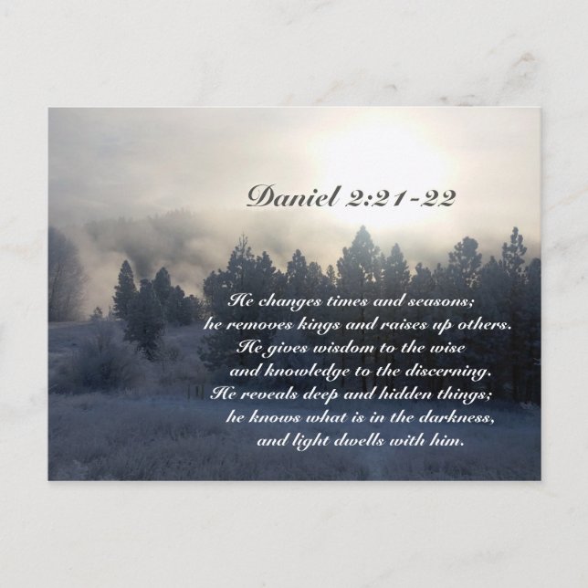He changes times and seasons, Daniel 2:21 Bible Postcard (Front)