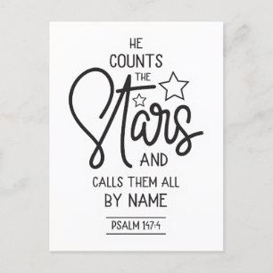 He counts the stars and calls them by name Psalms Postcard