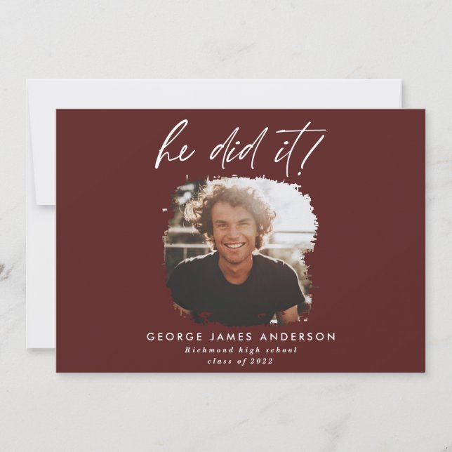 He did it burgundy modern photo graduation  invitation (Front)