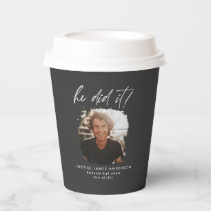 He did it charcoal geometric photo graduation paper cups