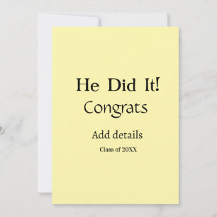 he did it congrats graduation add student name ye invitation