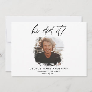 He did it modern photo graduation  invitation