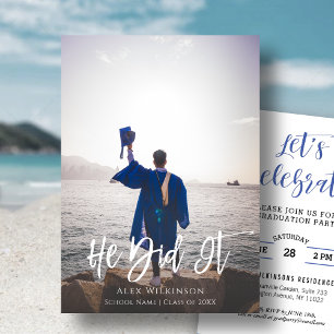 He Did It Modern Script Photo Graduation Invitation