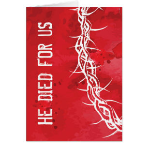 he died for us