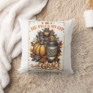 He Fills My Cup... Cushion