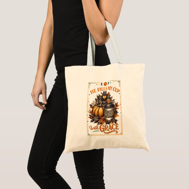 He Fills My Cup...  Tote Bag (Front (Product))