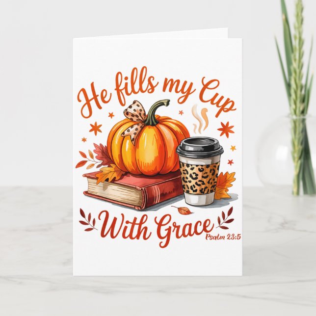 He Fills My Cup With Grace Fall Coffee Pumpkin Chr Card (Front)