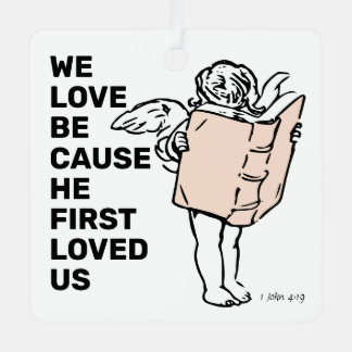 He First Loved Us Metal Tree Decoration