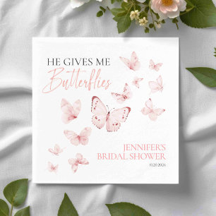 He Gives Me Butterflies   Pink Blush Bridal Shower Napkin