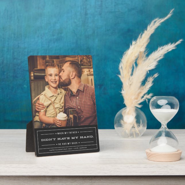 He Had My Back Father's Day Plaque (Side)