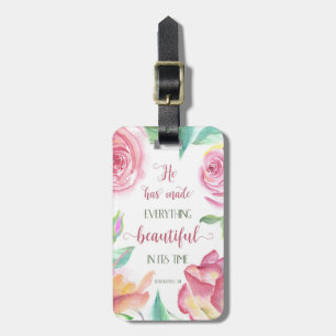 He Has Made Everything Beautiful Ecclesiastes 3:11 Luggage Tag
