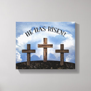 He Has Risen 3 Rugged Crosses Canvas Print