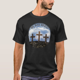 He Has Risen 3 Rugged Crosses Matthew 26:39 T-Shirt