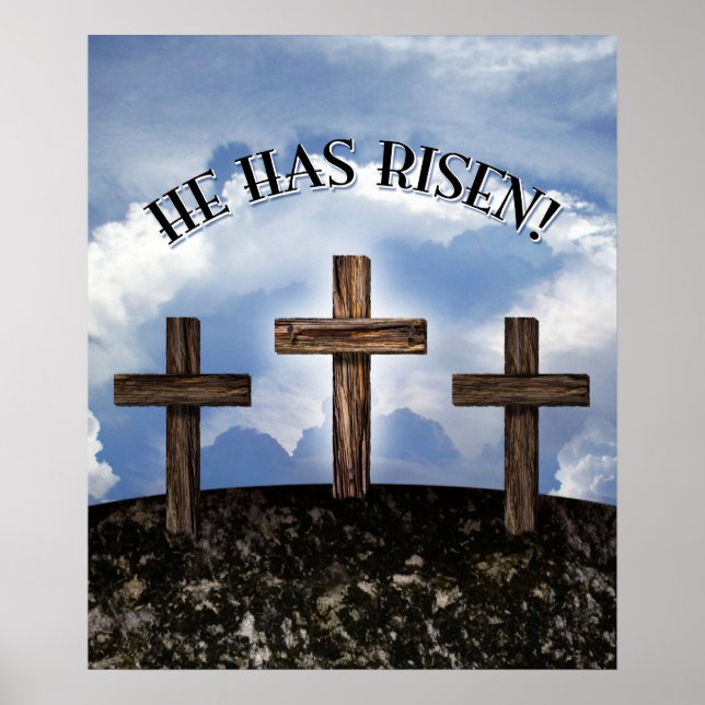 He Has Risen 3 Rugged Crosses Poster (Front)