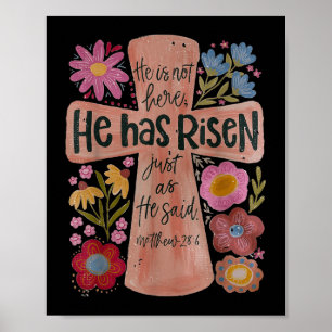 He Has Risen Christian Easter Boho Floral  Poster