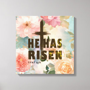 He Has Risen Floral Canvas Print
