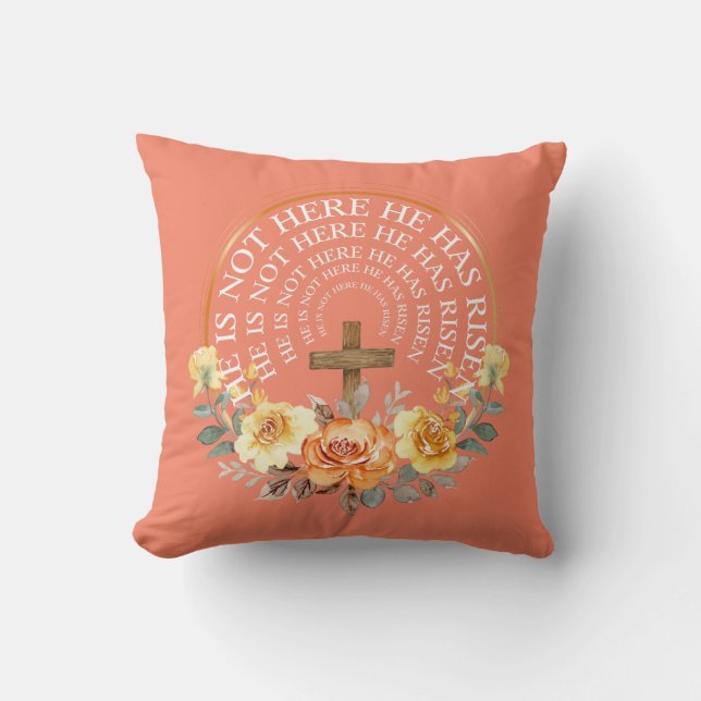 He Has Risen Flower Circle Frame Women Easter Cushion (Front)