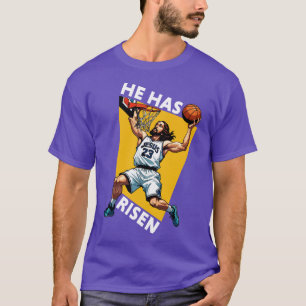 He Has Risen Funny Dunking Jesus Basketball Player T-Shirt