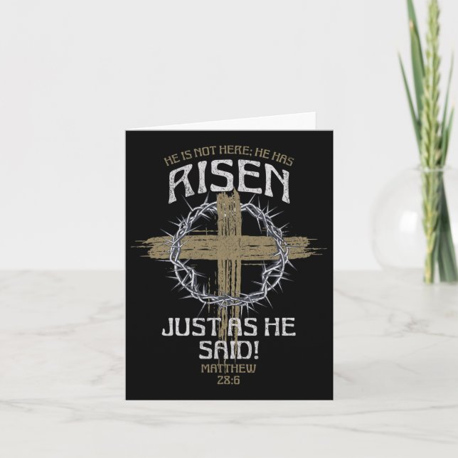 He Has Risen Matthew 286 Bible Verse Easter  Card (Front)