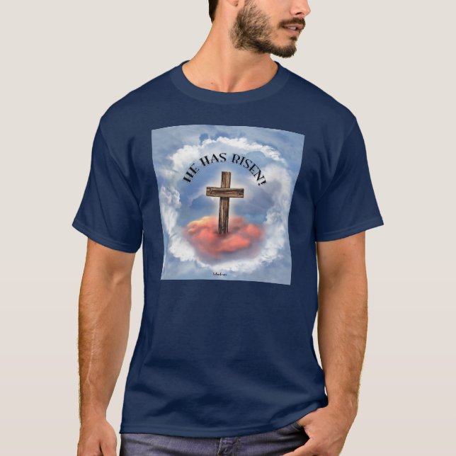 He Has Risen Rugged Cross With Clouds T-Shirt (Front)