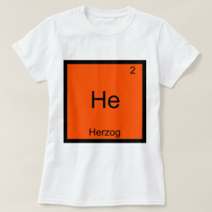 He - Herzog Funny Chemistry Element Symbol T-Shirt