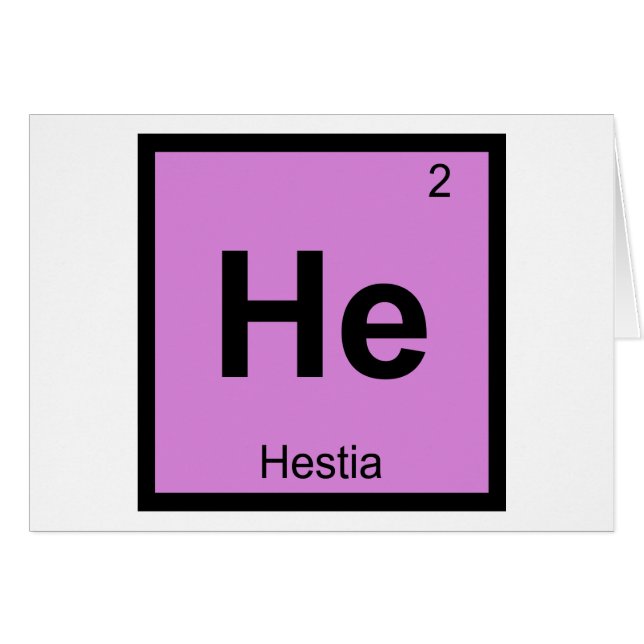 He - Hestia Goddess Chemistry Periodic Table (Front Horizontal)