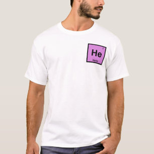 He - Hestia Goddess Chemistry Periodic Table T-Shirt