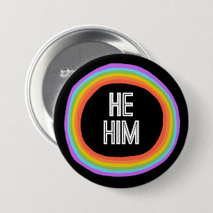 HE HIM Colorful Gender Rainbow Circle Pronouns 7.5 Cm Round Badge