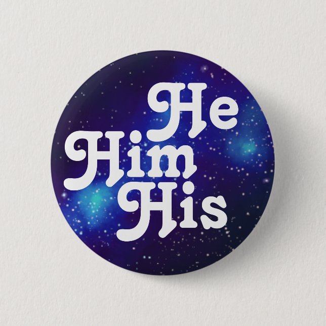 He/Him/His Customisable Galaxy Pronoun Button (Front)