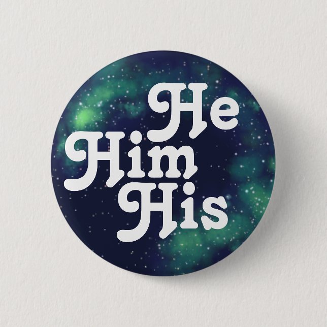 He/Him/His Customisable Galaxy Pronoun Button (Front)