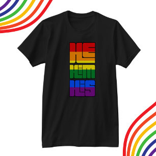 He Him His Pronouns Pride Rainbow Design T-Shirt