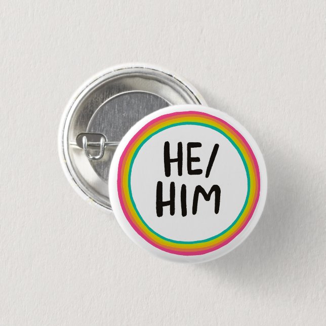 HE/HIM Pronouns Rainbow Bright Circle Ring  3 Cm Round Badge (Front & Back)