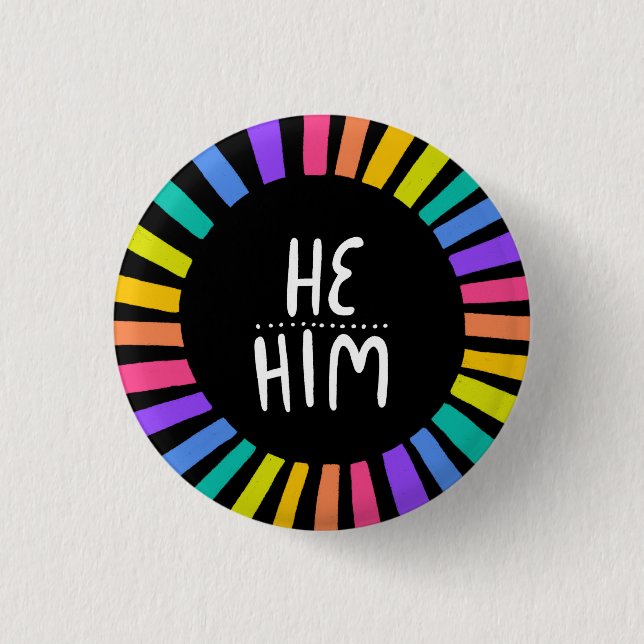 HE / HIM Pronouns Rainbow Handlettered Pride  3 Cm Round Badge (Front)